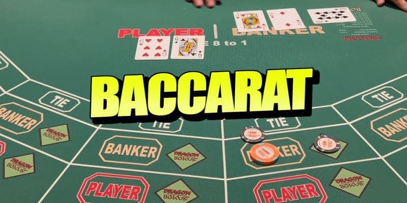 Vài nét cơ bản về cách chơi Baccarat