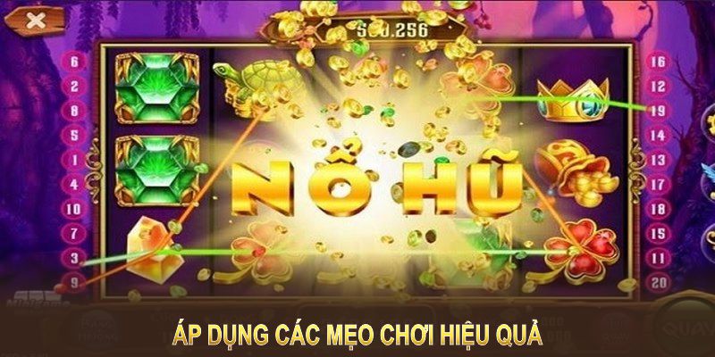 Áp dụng các mẹo chơi hiệu quả giúp bạn tăng cơ hội chiến thắng