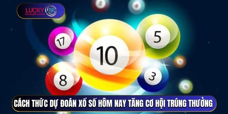 Các hình thức giải trí xổ số cực đa dạng tại LUCKY88