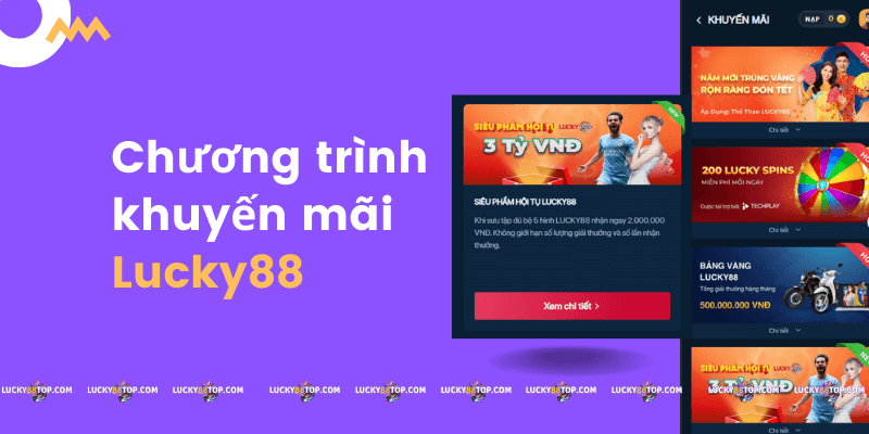 Tham gia khuyến mãi LUCKY88 cần lưu ý những gì?