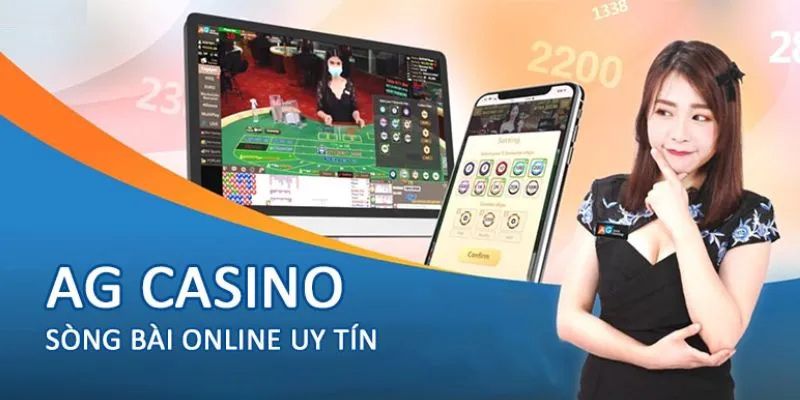 Ưu đãi khủng dành riêng cho thành viên AG Casino